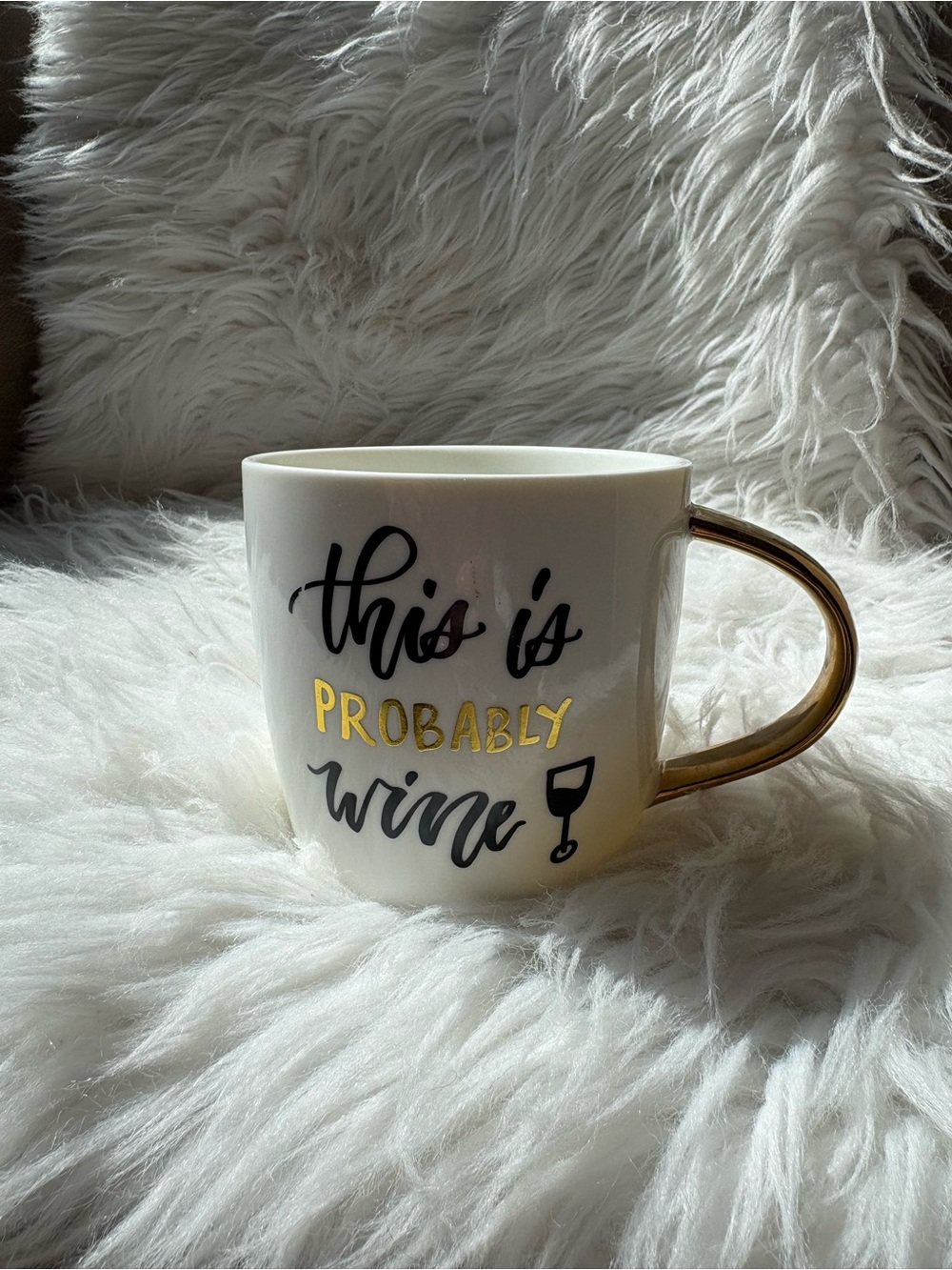 This Is Probably Wine Ceramic Mug with Gold Handle